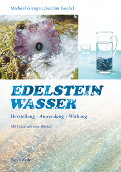 Gienger/Goebel, Edelsteinwasser